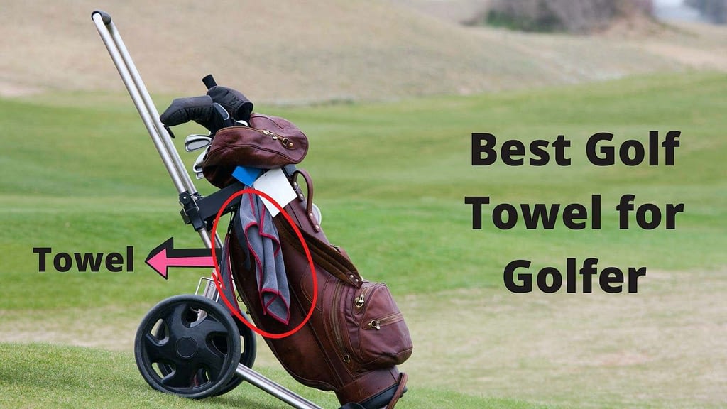 Best Golf towel for golfers