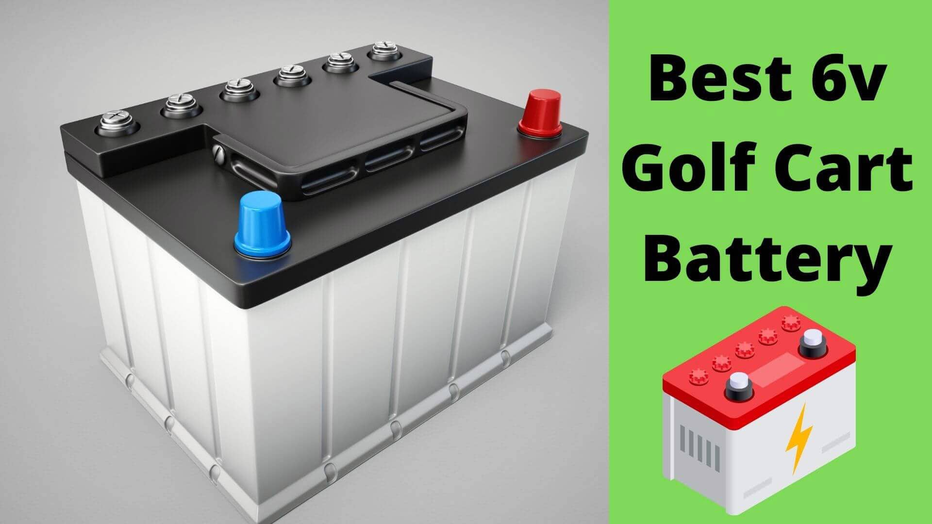 Best 6v Golf Cart Battery