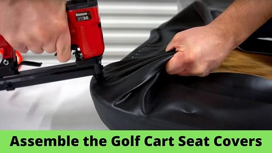 Assemble the Golf Cart Seat Covers