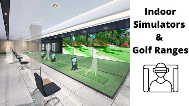 Indor Simulators Golf Ranges