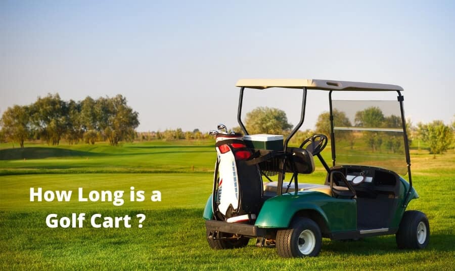 how long is a golf cart