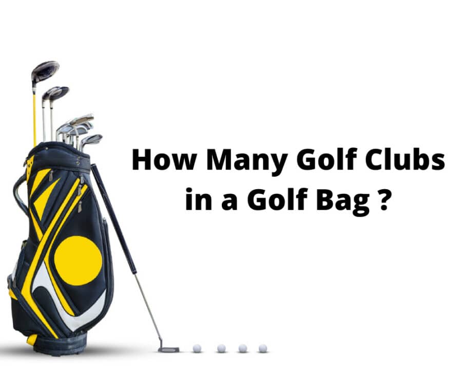 How many Clubs in a Golf Bag